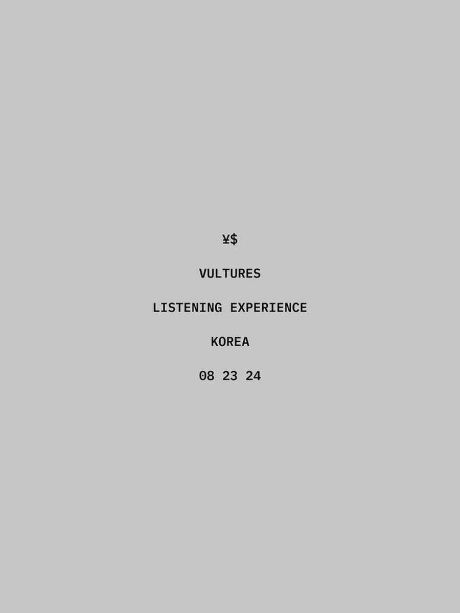 Ye x Ty Dolla Sign Vultures Listening Experience in Korea